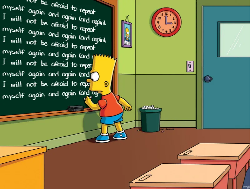 Bart Simpson chalkboard gag showing the same message over and over